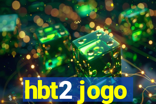 hbt2 jogo